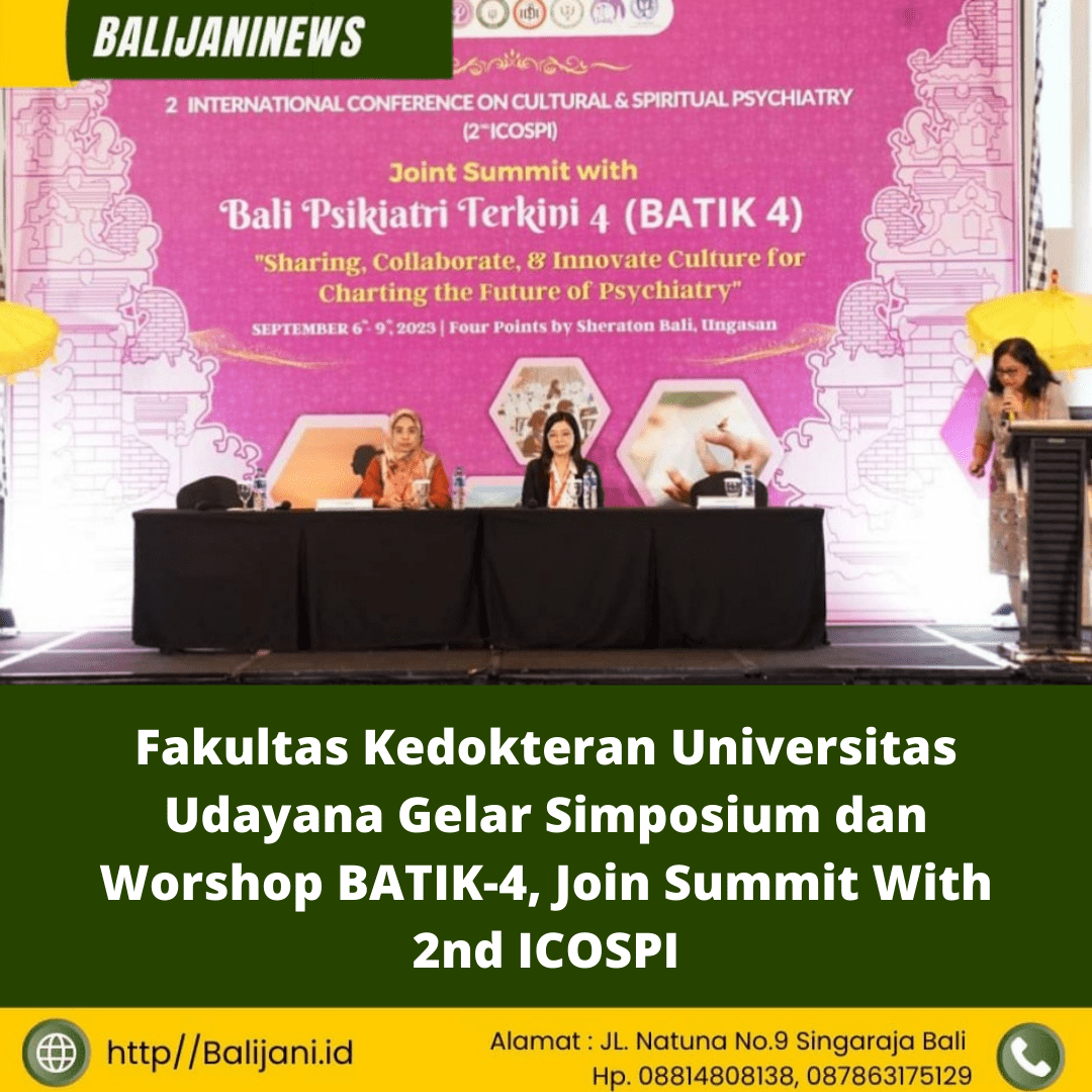 Fakultas Kedokteran Universitas Udayana Gelar Simposium Dan Worshop