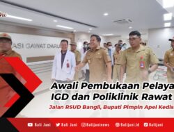Awali Pembukaan Pelayanan IGD dan Poliklinik Rawat Jalan RSUD Bangli, Bupati Pimpin Apel Kedisiplinan