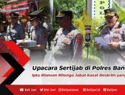 Upacara Sertijab di Polres Bandara, Iptu Rionson Ritonga Jabat Kasat Reskrim yang Baru