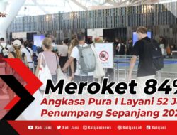 Meroket 84%, Angkasa Pura I Layani 52 Juta Penumpang Sepanjang 2022