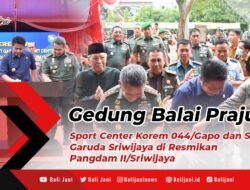 Gedung Balai Prajurit, Sport Center Korem 044/Gapo dan Stadion Garuda Sriwijaya di Resmikan Pangdam II/Sriwijaya