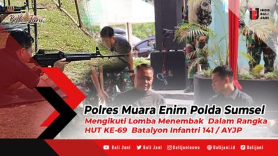 Polres Muara Enim Polda Sumsel Mengikuti Lomba Menembak Dalam Rangka HUT KE-69 Batalyon Infantri 141 / AYJP