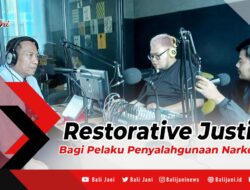 Restorative Justice Bagi Pelaku Penyalahgunaan Narkotika