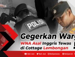Gegerkan Warga WNA Asal Inggris Tewas di Cottage Lembongan
