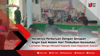 Maraknya Perburuan Dengan Senapan Angin Saat Malam Hari Timbulkan Keresahan, Curhatan Warga Menyali Kepada Saat Kapolsek Sawan