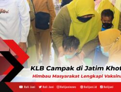KLB Campak di Jatim Khofifah Himbau Masyarakat Lengkapi Vaksinasi MR