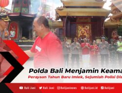Polda Bali Menjamin Keamanan Perayaan Tahun Baru Imlek, Sejumlah Polisi Disiagakan
