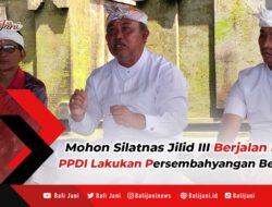Mohon Silatnas Jilid III Berjalan Lancar PPDI Lakukan Persembahyangan Bersama