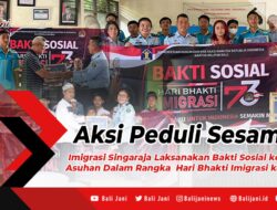 Aksi Peduli Sesama, Imigrasi Singaraja Laksanakan Bakti Sosial ke Panti Asuhan Dalam Rangka Hari Bhakti Imigrasi ke -73