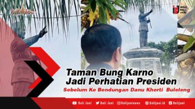 Taman Bung Karno Jadi Perhatian Presiden Sebelum Ke Bendungan Danu Kherti Buleleng