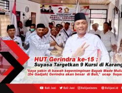 HUT Gerindra ke-15: Suyasa Targetkan 9 Kursi di Karangasem