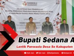 Bupati Sedana Arta Lantik Panwaslu Desa Se Kabupaten Bangli