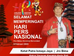 Keluarga Besar Yayasan Ksatria Kris Bali Mengucapkan Selamat Hari Pers Nasional 2023