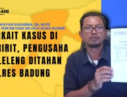 Terkait Kasus di Seririt, Pengusaha Buleleng Ditahan Polres Badung