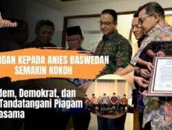 Dukungan kepada Anies Baswedan Semakin Kokoh: Nasdem, Demokrat, dan PKS Tandatangani Piagam Kerjasama