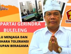 DPC Partai Gerindra Buleleng Selalu Menjaga dan Memelihara Toleransi Kehidupan Beragama