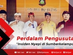 Perdalam Pengusutan ‘’Insiden Nyepi di Sumberkelampok’’