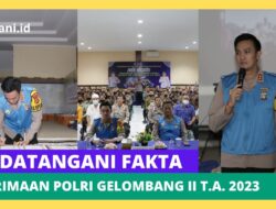 Tandatangani Fakta Integritas Penerimaan Polri Gelombang II T.A. 2023