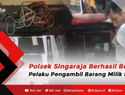 Polsek Singaraja Berhasil Bekuk Pelaku Pengambil Barang Milik Pura