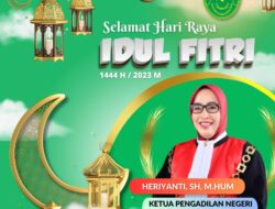 Ketua dan Keluarga Besar PN Singaraja Mengucapkan “Selamat Hari Raya Idul Fitri 1444 H”