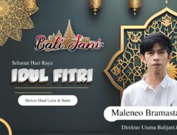 Media Balijani dan Redaksi Mengucapkan ” Selamat Hari Raya Idul Fitri 1444 H