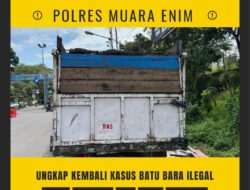 Mantaap !!! Polres Muara Enim Ungkap Kembali Kasus Batu Bara Ilegal