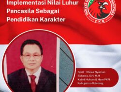 Dewa Nyoman Subawa : Implementasi Nilai Luhur Pancasila Sebagai Pendidikan Karakter