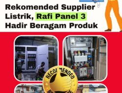Rekomended Supplier Listrik, Rafi Panel 3 Hadir Beragam Produk