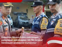 Kapolres Muara Enim memimpin pelepasan pembagian 16.781 brosur himbauan antisipasi Curanmor