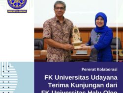 Pererat Kolaborasi, FK Universitas Udayana Terima Kunjungan dari FK Universitas Halu Oleo