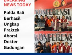 Polda Bali Berhasil Ungkap Praktek Aborsi Dokter Gadungan