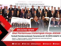 Giat Pertemuan Kelompok Kerja ASEAN SOMTC Terkait Pemberantasan Terorisme KE-19 (19TH SOMTC WG ON CT)