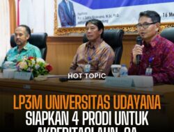 LP3M Universitas Udayana Siapkan 4 prodi untuk Akreditasi AUN-QA