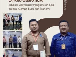 BMKG Inisiasi Sekolah Lapang Gempa Bumi, Edukasi Masyarakat Pengastulan Soal potensi Gempa Bumi dan Tsunami