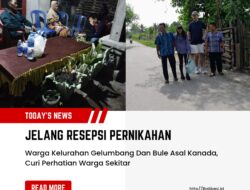 Jelang Resepsi Pernikahan Warga Kelurahan Gelumbang Dan Bule Asal Kanada , Curi Perhatian Warga Sekitar