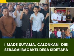 I Made Sutama, Calonkan Diri Sebagai Bacakel Desa Sidetapa