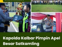 Kapolda Kalbar Pimpin Apel Besar Satkamling