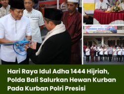 Hari Raya Idul Adha 1444 Hijriah, Polda Bali Salurkan Hewan Kurban Pada Kurban Polri Presisi