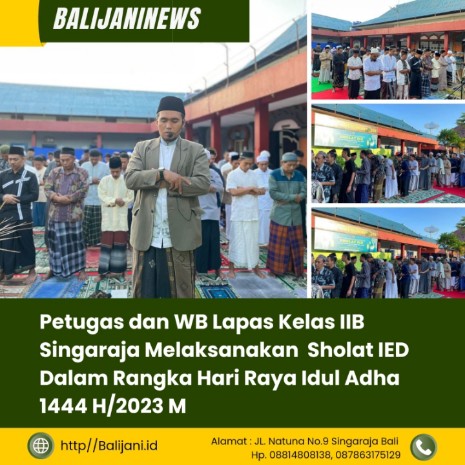 Petugas Dan WB Lapas Kelas IIB Singaraja Melaksanakan Sholat IED Dalam ...