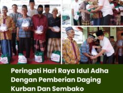 Peringati Hari Raya Idul Adha Dengan Pemberian Daging Kurban Dan Sembako