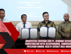 Universitas Udayana dan PT. Hewania Solusi Digital Tandatangani Nota Kesepahaman, Tawarkan Digital Program Animal Health Service Bagi Mahasiswa