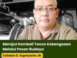 Merajut Kembali Tenun Kebangsaan Melalui Pesan Budaya