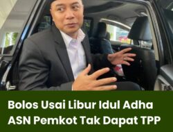 Bolos Usai Libur Idul Adha ASN Pemkot Tak Dapat TPP