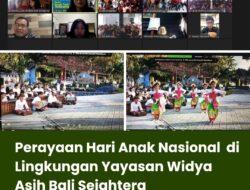 Perayaan Hari Anak Nasional di Lingkungan Yayasan Widya Asih Bali Sejahtera
