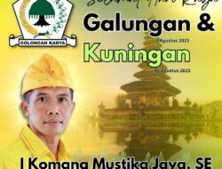 Komang Mustika Jaya, Anggota Fraksi Partai Golkar DPRD Karangasem, Mengucapkan Selamat Hari Raya Galungan & Kuningan Tahun 2023