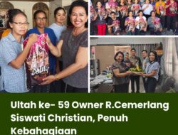 Ultah ke- 59 Owner R.Cemerlang Siswati Christian, Penuh Kebahagiaan