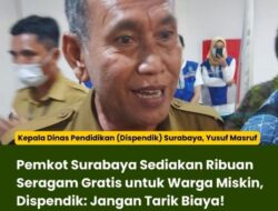 Pemkot Surabaya Sediakan Ribuan Seragam Gratis untuk Warga Miskin, Dispendik: Jangan Tarik Biaya!