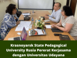 Krasnoyarsk State Pedagogical University Rusia Pererat Kerjasama dengan Universitas Udayana