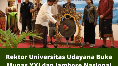 Rektor Universitas Udayana Buka Munas XXI dan Jambore Nasional XXVII PTBMMKI