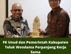 FK Unud dan Pemerintah Kabupaten Teluk Wondama Perpanjang Kerja Sama